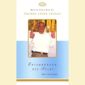 Erfahrungen des Seins - Sutra über das Leben Erfahrungen des Seins - Sutra über das Leben