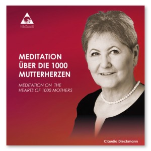 Meditation über die 1000 Mutterherzen